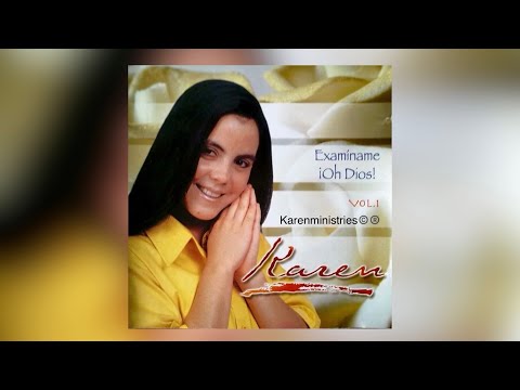 Examíname Oh Dios! - Karen Rodríguez