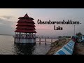 Chembarambakkam Lake Visit With Family Full Amazing View Of Lake And Surrounding Chembarambakkam