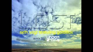 Seth Vogt feat Goldillox - Lost (Under This Remix).wmv