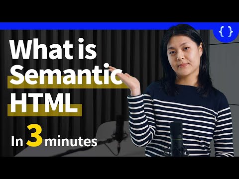 What is Semantic HTML and Semantic Tag?