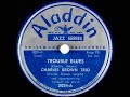 1949 Charles Brown Trio - Trouble Blues (#1 R&B hit)