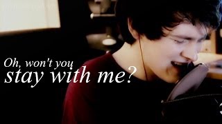 Stay With Me (Brad Kavanagh) - [Lyrics] [Fanmade]