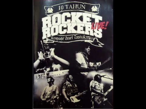 Konser Hari Untukmu - 10 Tahun Rocket Rockers