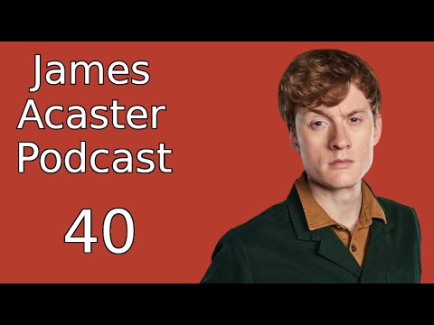 James Acaster Podcast 40 - Cabbaging Phone Call with Mick