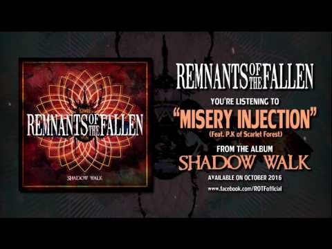 Remnants of the Fallen - Misery Injection(Feat. P.K of Scarlet Forest)