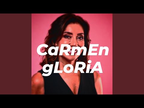 CaRmEn gLoRiA