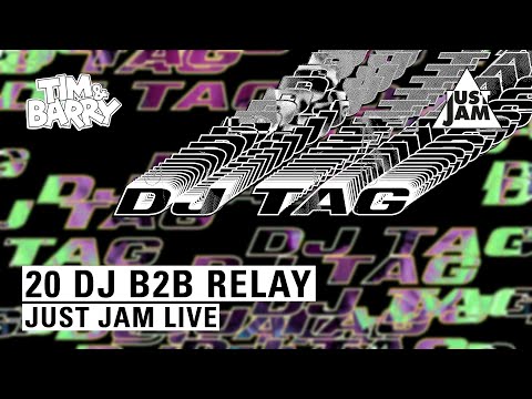 JUST JAM LIVE | DJ TAG | 2O DJ B2B RELAY ft. SUMGII, ONEMAN, PLASTICIAN, BAYTRILLA, YAZZUS, JETSSS +