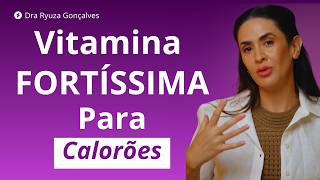 Treat your menopausal hot flashes now - Dr. Ryuza Gonçalves