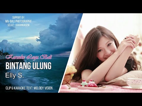 Elly S. - Bintang Ulung (Karaoke Minus One Lagu Bali)