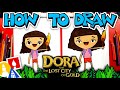 How To Draw Dora From Dora And The Lost City Of Gold