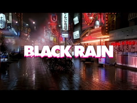 Black Rain (1989) | Ambient Soundscape