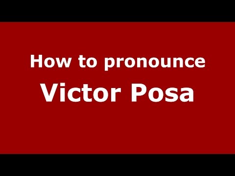 How to pronounce Victor Posa (Italian/Italy)  - PronounceNames.com