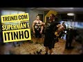 TREINEI COM SUPERMAN E ITINHO - DIÁRIO
