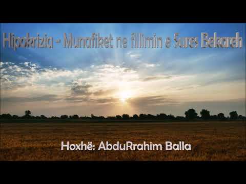 Hipokrizia 2- Munafikët në fillimin e Sures Bekareh -Hoxhë:  AbduRrahim Balla