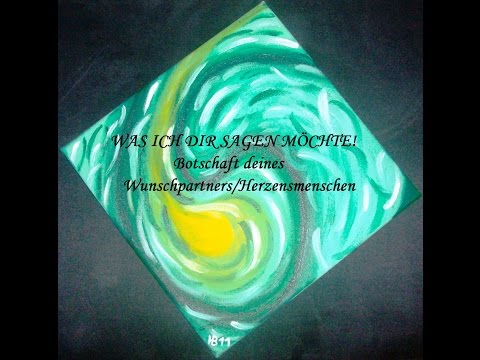 Was ich dir sagen will! Botschaft deines Herzensmenschen/Wunschpartner/in -Lass die Karten sprechen