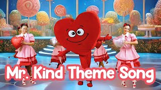 Download lagu Mr. Kind Theme Song | Mr. Kind | Fun Educational Videos For Kids mp3 Download lagu Mr. Kind Theme Song | Mr. Kind | Fun Educational Videos For Kids mp3