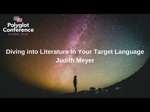 Judith Meyer - Diving into Literature in Your Target Language