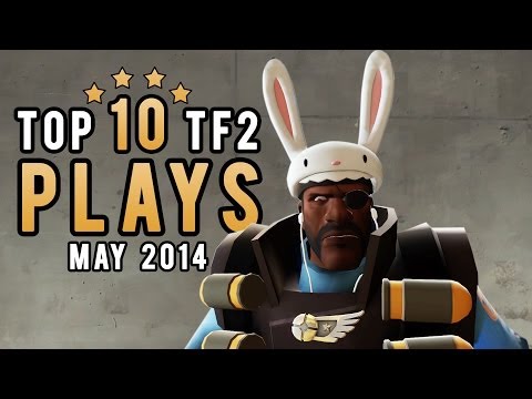 Top 10 TF2 plays - May 2014