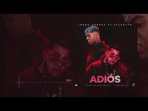 jonna torres  ft falsetto - Adiós