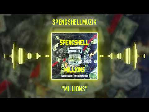 Spengshell - Millions