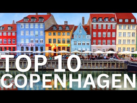 Top 10 Must Do things in Copenhagen, Denmark - Travel Guide 2024