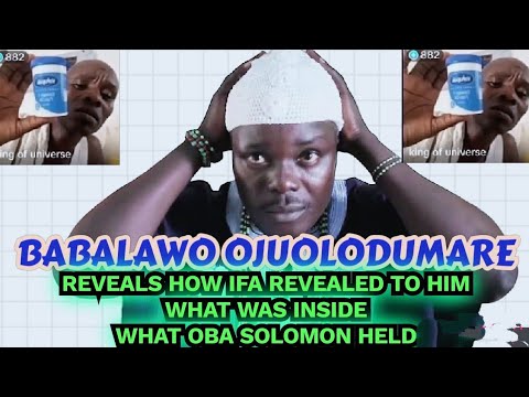 Babalawo Oju Olodumare Reveals How an ODU IFA Exposes What Oba Solomon Agbaye Held in his Hand