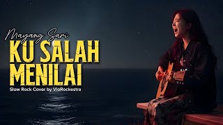 Download lagu Ku Salah Menilai – Mayang Sari | Slow Rock Emotional Cover | VioRockestra mp3