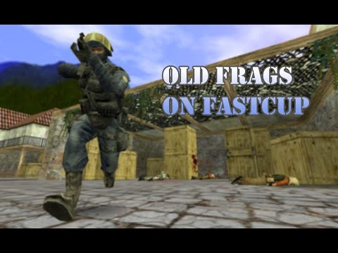 old frags cs1 6 on fastcup