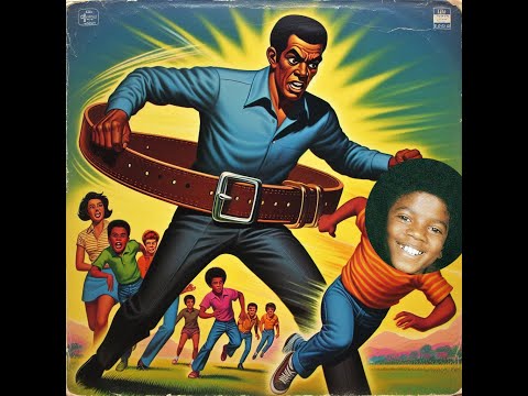 Daddy's Belt (but it's The Jackson Five 1969)