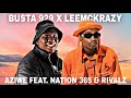Busta 929 & LeeMcKrazy - Aziwe Feat. Nation 365 & Rivalz