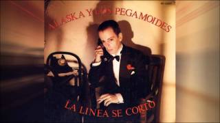 Alaska y Los Pegamoides - La línea se cortó (con Ana Curra)