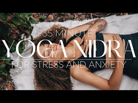 Yoga Nidra for Stress and Anxiety