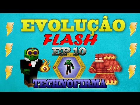 EP 10 - Evolução Flash - Technofirma