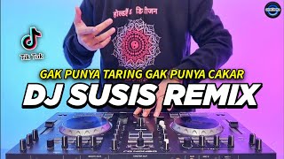 Download lagu DJ GAK PUNYA TARING GAK PUNYA CAKAR LOH KOK TAKUT - SUSIS REMIX FULL BASS VIRAL TIKTOK TERBARU 2024 mp3 Download lagu DJ GAK PUNYA TARING GAK PUNYA CAKAR LOH KOK TAKUT - SUSIS REMIX FULL BASS VIRAL TIKTOK TERBARU 2024 mp3