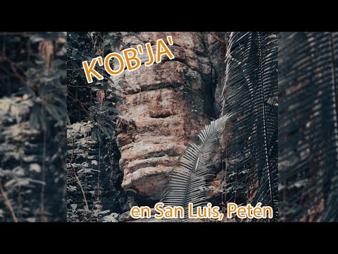 Santuario K'OB'JA' – San Luis, Petén