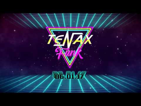 TENAX - Funk | 06.01.17 | Free Download