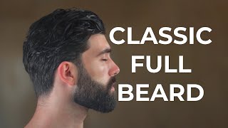 EPIC CLASSIC FULL BEARD (AT HOME) | Epic Beard Series Ep. 5