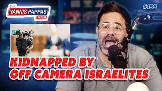 Kidnapped By Off Camera Israelites | YP Hour