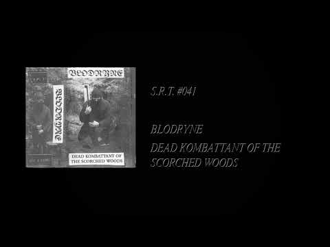 Blodryne - Dead Kombattant Of The Scorched Woods [Full Cassette Rip]