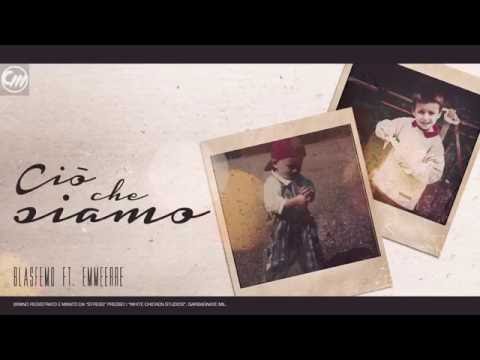 BLASFEMO ft.  EMMEERRE - Ciò che siamo