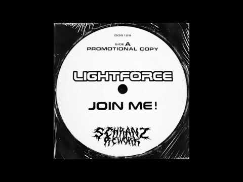 LIGHTFORCE - Join Me KSN (Schranz Rework Hard Techno Schranz Trance)