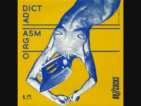The Buzzcocks - Orgasm Addict - 1977 45rpm