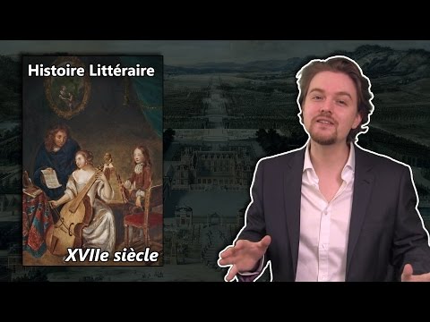 Histoire Littéraire, XVIIe siècle - La notion de classicisme
