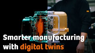 Smarter manufacturing with digital twins