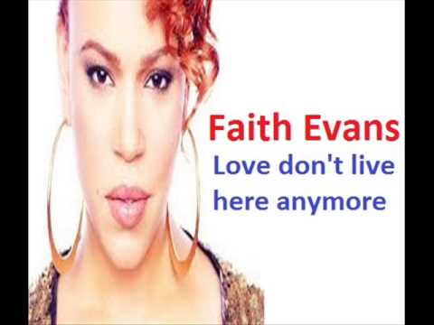 Faith Evans - Love don't live here anymore