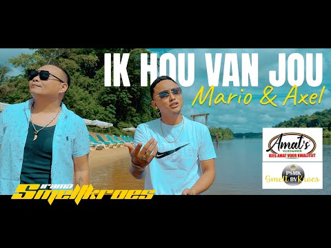 IK HOU VAN JOU - MARIO & AXEL [Irama Smeltkroes]