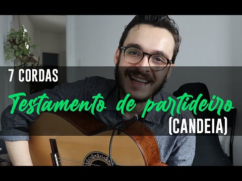 Testamento de partideiro - 7 cordas