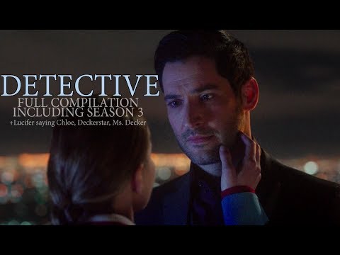 Detective compilation by Lucifer Morningstar [including s3] #Luciversary