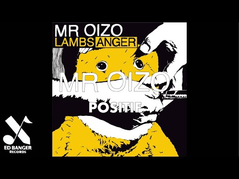 Mr. Oizo - Positif (Official Audio)