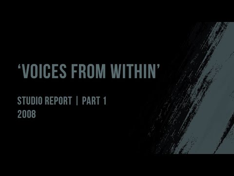 Distorted Voices from within studio report - part 1